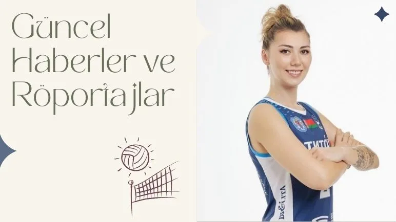 Güncel Haberler ve Röportajlar